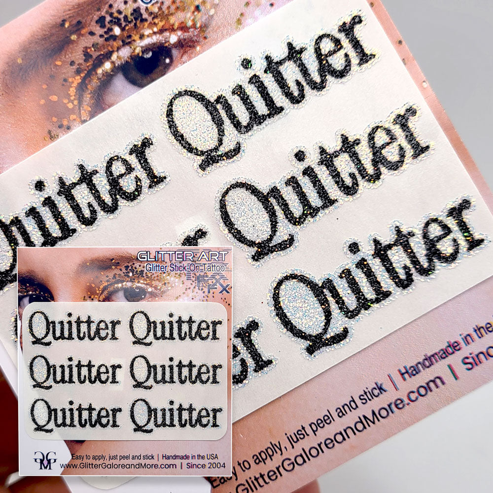 Quitter - Jones Glitter Tattoo Custom Stickers - 6pcs